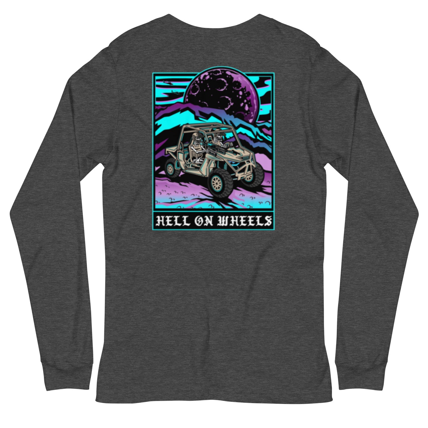 Hell on Wheels Long Sleeve